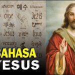 Nama Bahasa yang Digunakan oleh Yesus Kristus: Penjelasan dan Sejarah