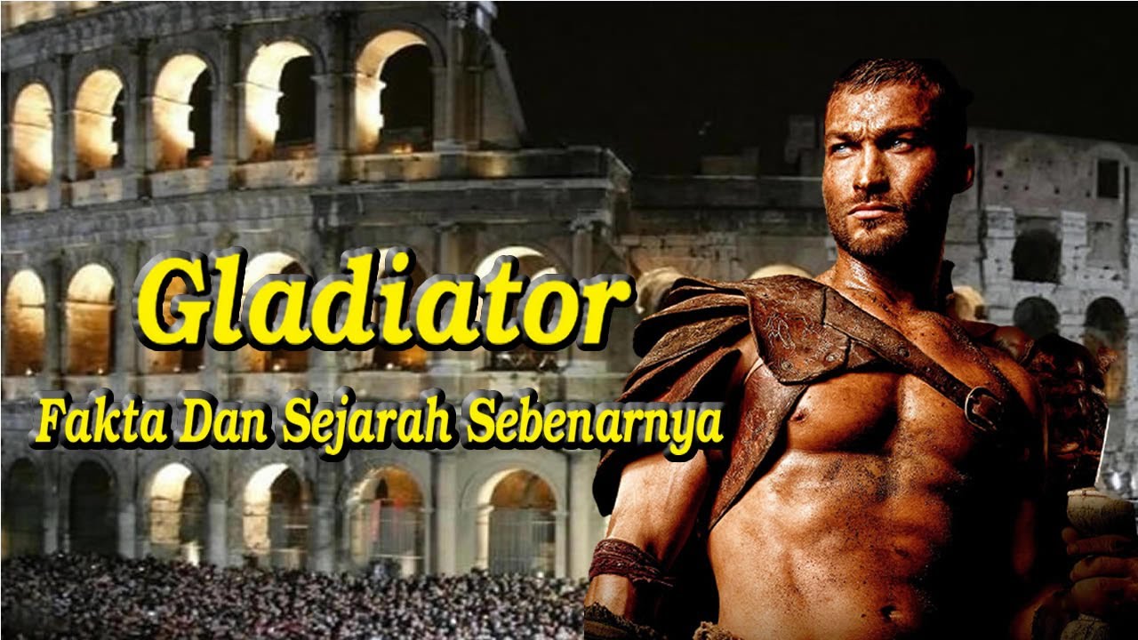 gladiator fakta dan sejarah pertarungan gladiator romawi yang sebenarnya aslinya tidak kamu duga