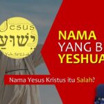 Nama Yesus dalam Bahasa Asal: Apa yang Harus Anda Ketahui?