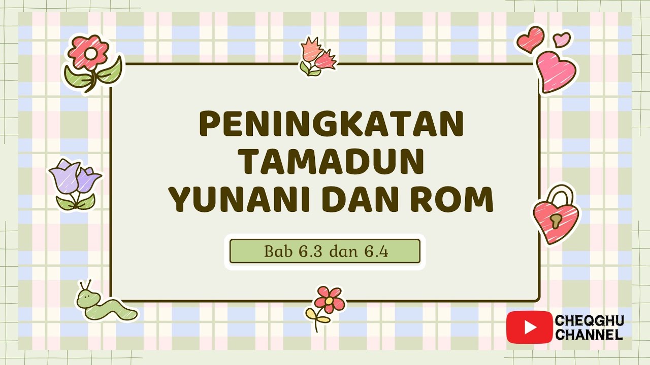 sejarah tingkatan 1 kssm bab 6 3 dan 6 4 peningkatan tamadun yunani dan rom